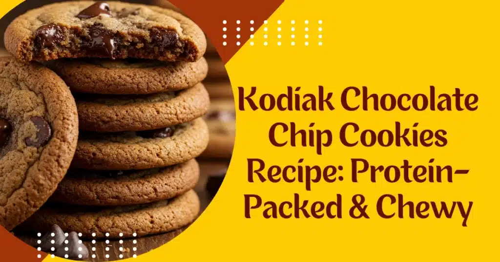 Kodiak Chocolate Chip Cookies Recipe