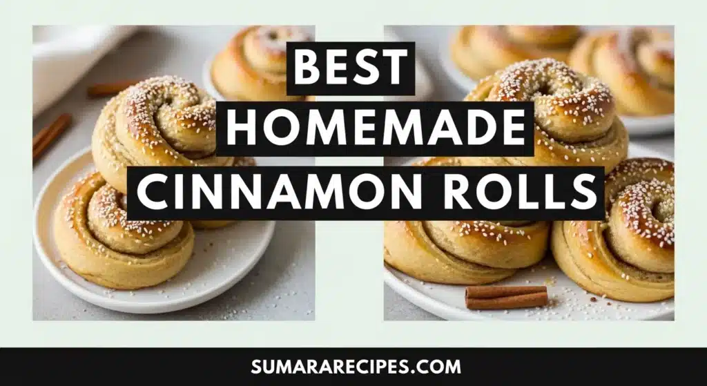 Best Homemade Cinnamon Rolls