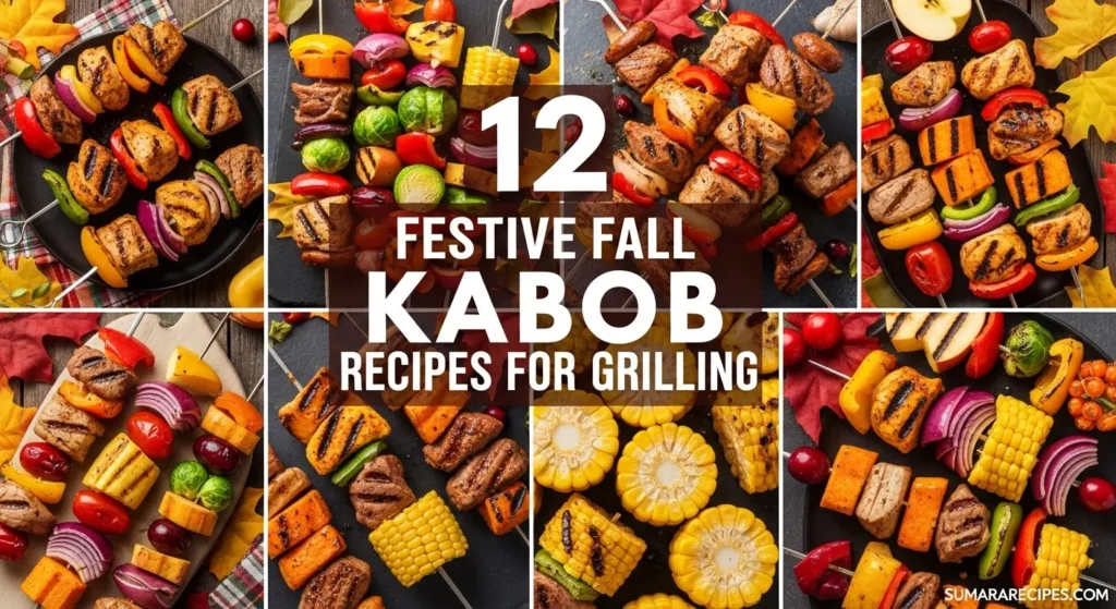 12 Festive Fall Kabob Recipes for Grilling