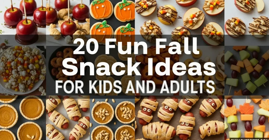 20 Fun Fall Snack Ideas for Kids and Adults