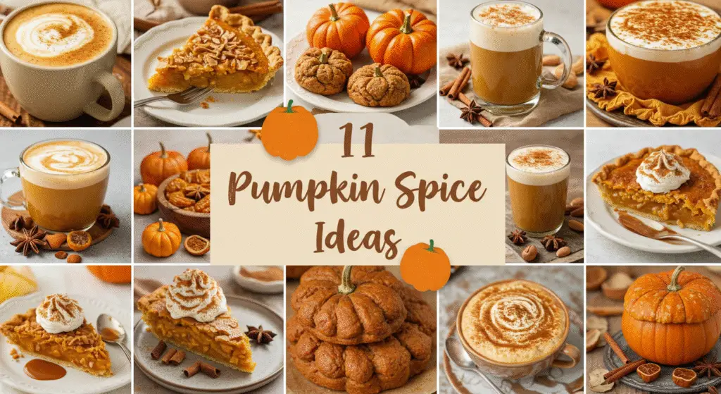 11 Pumpkin Spice Ideas
