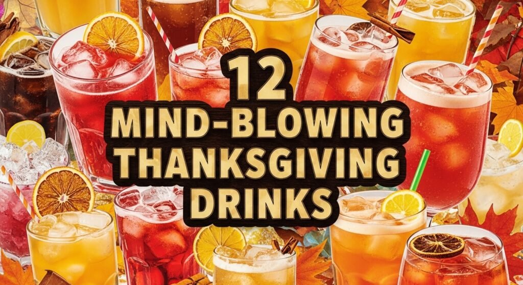 12 Mind-Blowing Thanksgiving Drinks