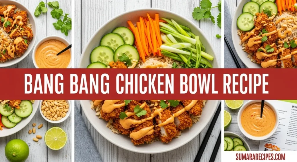 Bang Bang Chicken Bowl Recipe